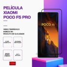 Película Vidro POCO F5 Pro – Vidro Temperado