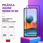 Película vidro Redmi 10 5G temperado premium