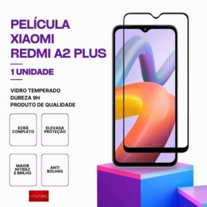 Película Vidro Xiaomi Redmi A2 Plus – Vidro Temperado
