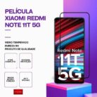 Película vidro Redmi Note 11T 5G temperado premium