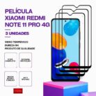 Pack 3 Películas vidro Redmi Note 11 Pro 4G temperado premium