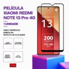 Película Vidro Xiaomi Redmi Note 13 Pro 4G – Vidro Temperado
