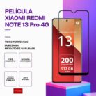 Película Vidro Xiaomi Redmi Note 13 Pro 4G – Vidro Temperado