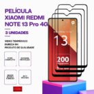 Pack 3 Películas Vidro Xiaomi Redmi Note 13 Pro 4G – Vidro Temperado