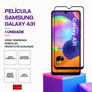 Película Vidro Samsung Galaxy A31 – Vidro Temperado – Proteção 9H