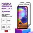 Pack 2 Películas Vidro Samsung Galaxy A31 – Vidro Temperado – Proteção 9H