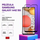 Película Vidro Samsung Galaxy A42 5G – Vidro Temperado