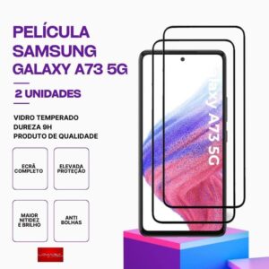 Pack 2 Película Vidro Samsung Galaxy A73 – Vidro Temperado