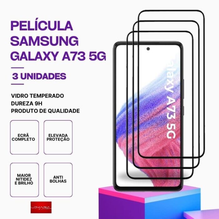 Pack 3 Película Vidro Samsung Galaxy A73 – Vidro Temperado