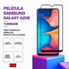 Película Vidro Samsung Galaxy A20E – Vidro Temperado – Proteção 9H