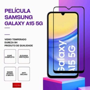 Película Vidro Samsung Galaxy A15 5G – Proteção 9H