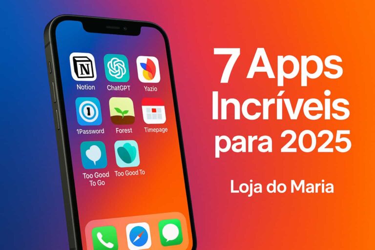 7 Apps Incríveis para Telemóvel que Vais Querer em 2025