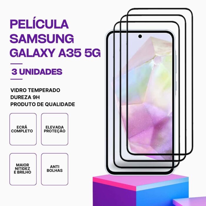 Pack 3 Películas Vidro Samsung Galaxy A35 5G – Proteção 9H