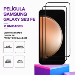 Pack 2 Películas vidro Samsung Galaxy S23 FE temperado – Proteção 9H