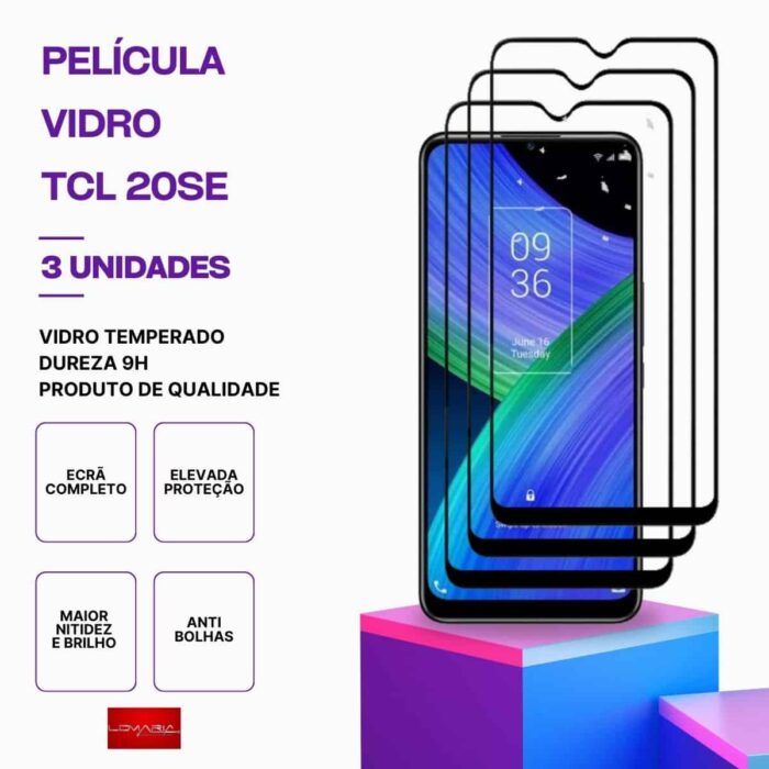 Pack 3 Películas vidro TCL 20SE temperado – Proteção 9H