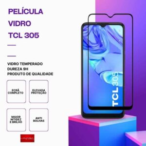Película Vidro TCL 305 4G temperado – Proteção 9H