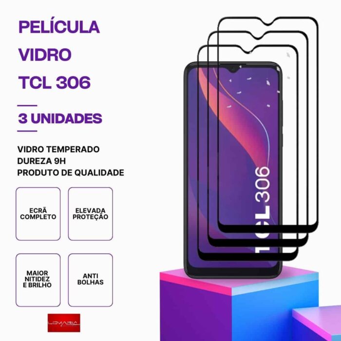 película-vidro-tcl-306-3unidades Pack 3 Películas de vidro temperado para TCL 306 – Proteção 9H contra riscos