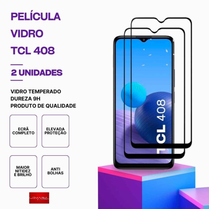 Pack 2 Películas Vidro TCL 408 temperado – Proteção 9H