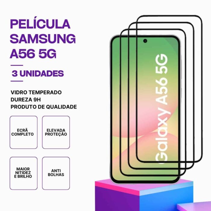 Película-samsung-a56-5G-3 Pack 3 Películas Vidro Samsung Galaxy A56 5G – Proteção 9H