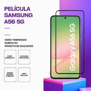 Película Vidro Samsung Galaxy A56 5G – Proteção 9H